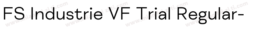 FS Industrie VF Trial Regular字体转换